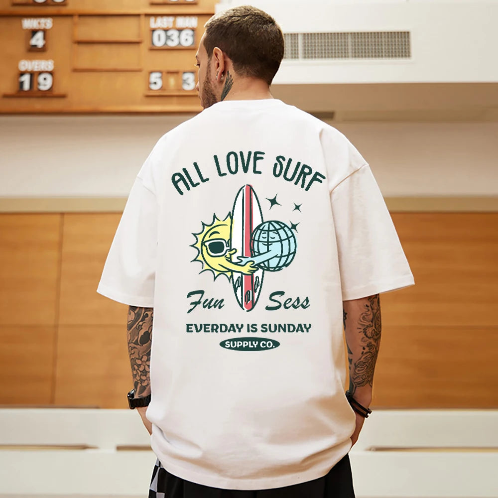 All Love Surf Everyday Is Sunday Printed Men Cotton Short Sleeve Fashion Street All-math Clothing Crewneck Casual Mans T-Shirts